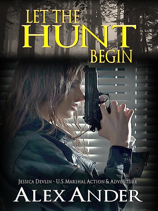 Title details for Let the Hunt Begin by Alex Ander - Available